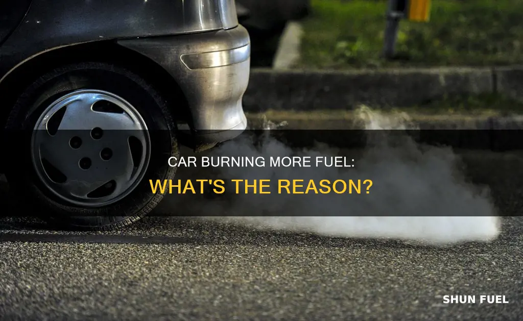 why is my car burning more fuel than normal
