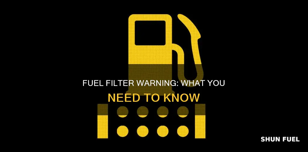 why is my fuel filter light on