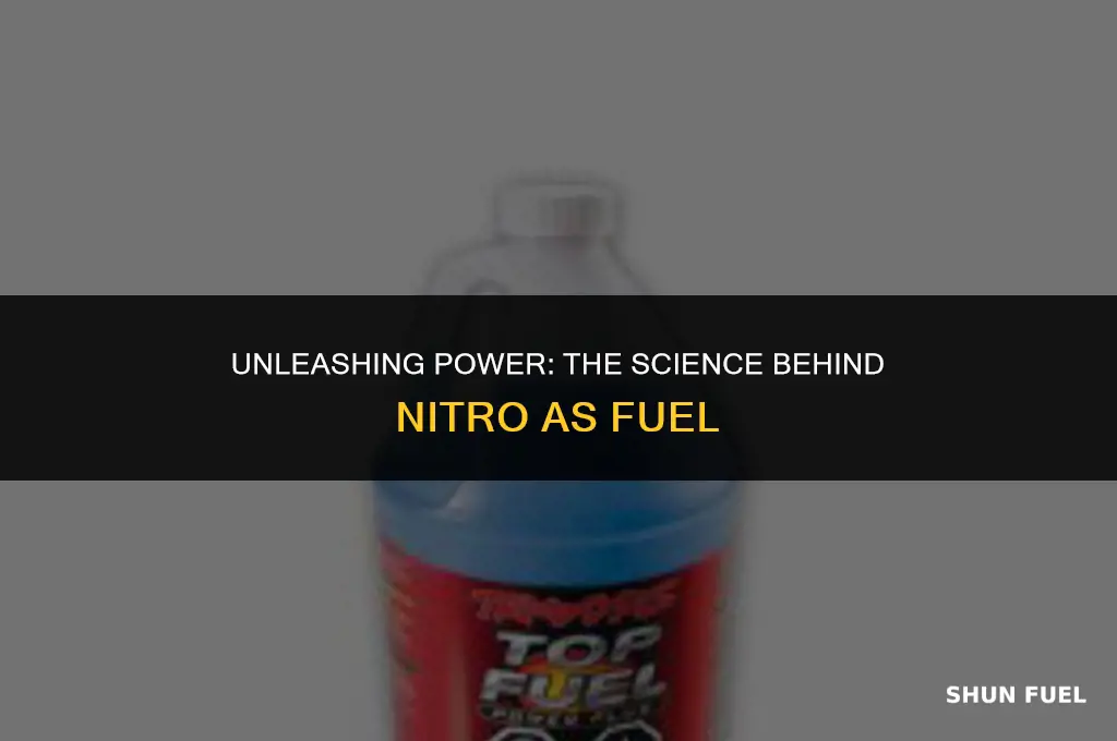 why is nitro called fuel