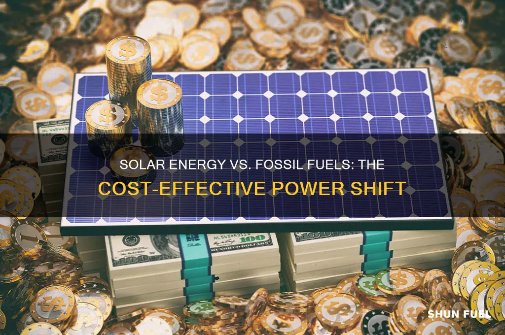 why is solar energy cheaper than fossil fuels