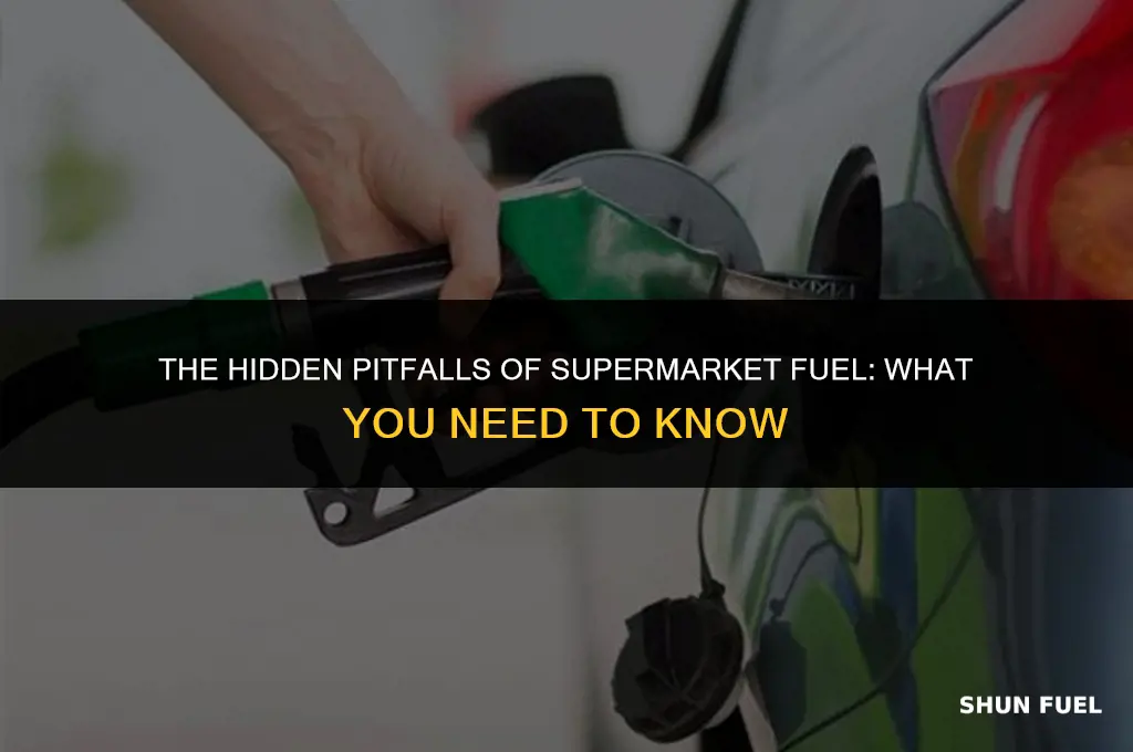 why is supermarket fuel bad