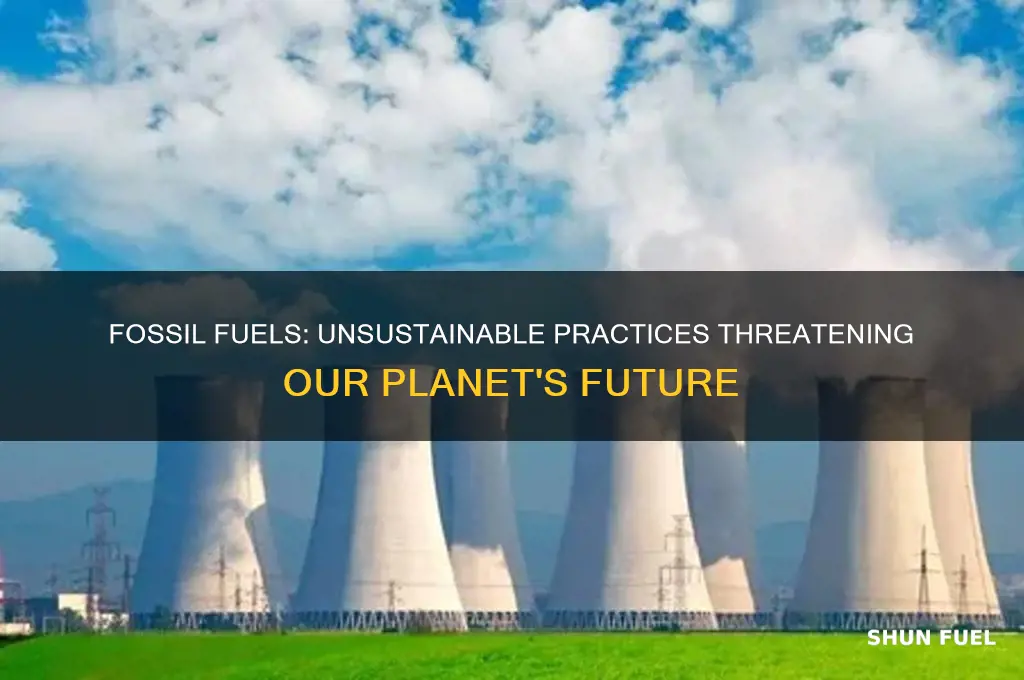 why is the use of fossil fuels not sustainable