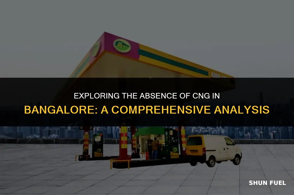 why no cng in bangalore
