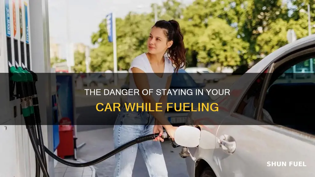 why people get back in their car when fueling