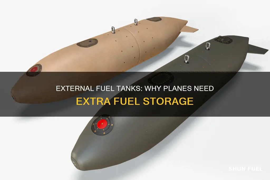 why plane have external fuel tanks
