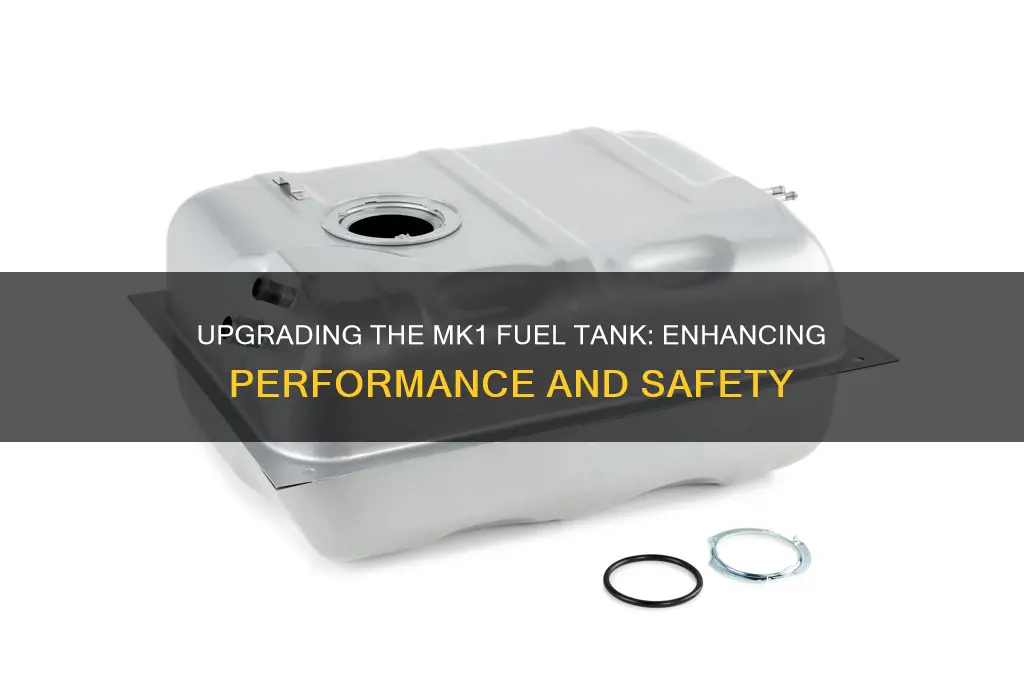 why replace mk1 fuel tank