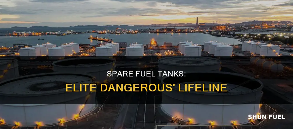 why spare fuel tanks elite dangerous