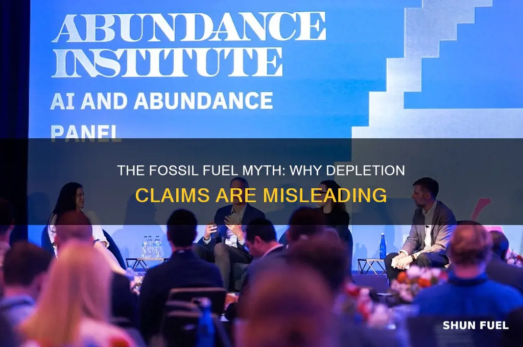 why the running out of fossil fuels is a lie