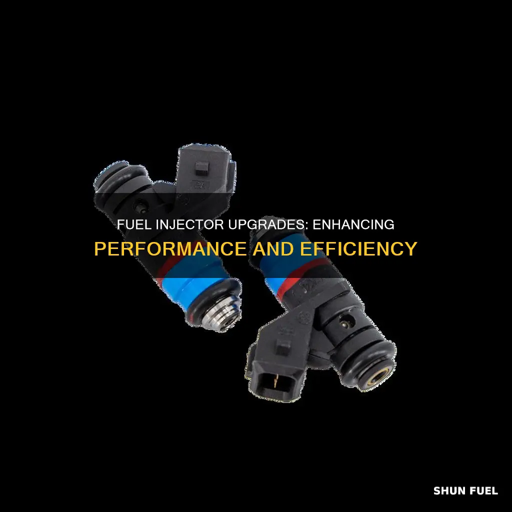 why upgrade fuel injectors