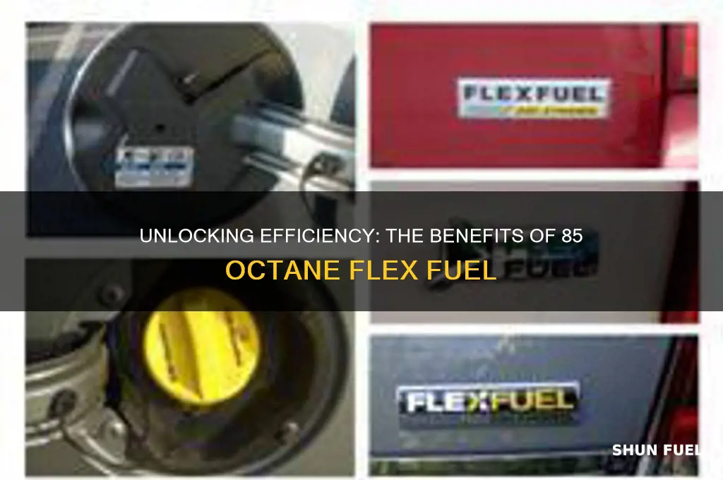 why use 85 octane flex fuel