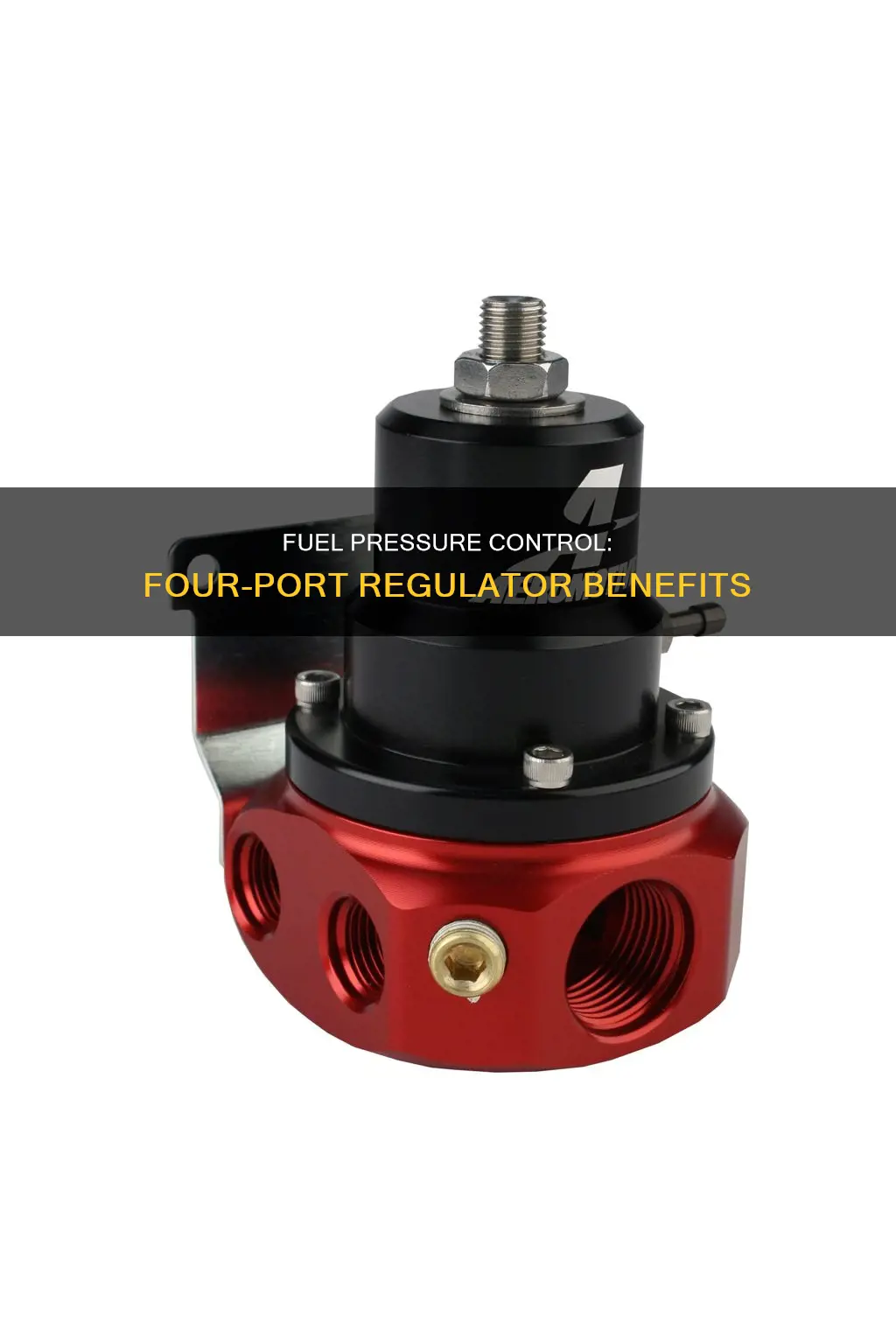 why use a four port fuel pressure regulator