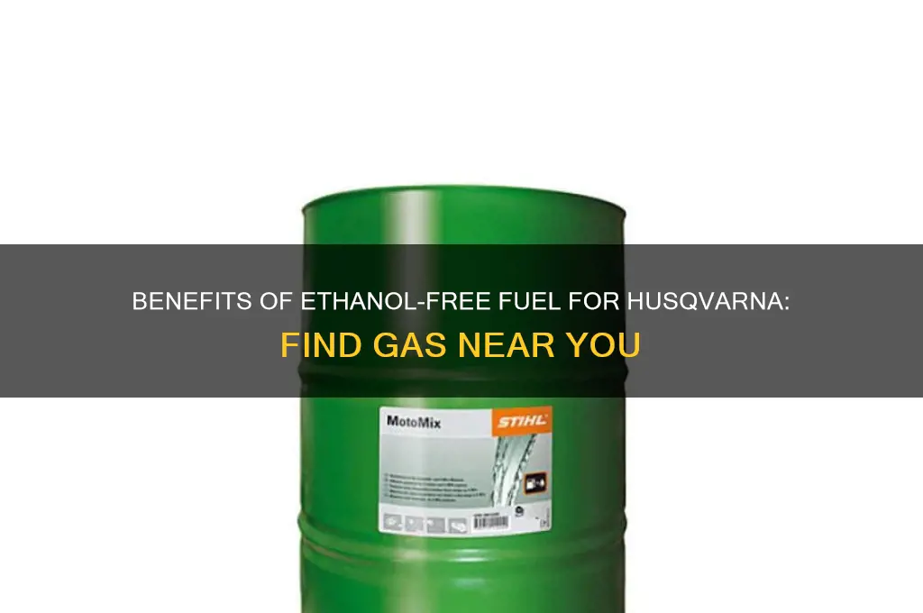 why use ethanol free fuel find ethanol free gas husqvarna