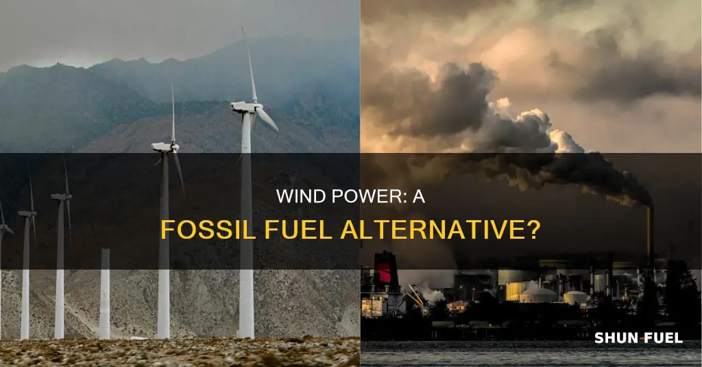 why will wind power ever completely replace fossil fuels