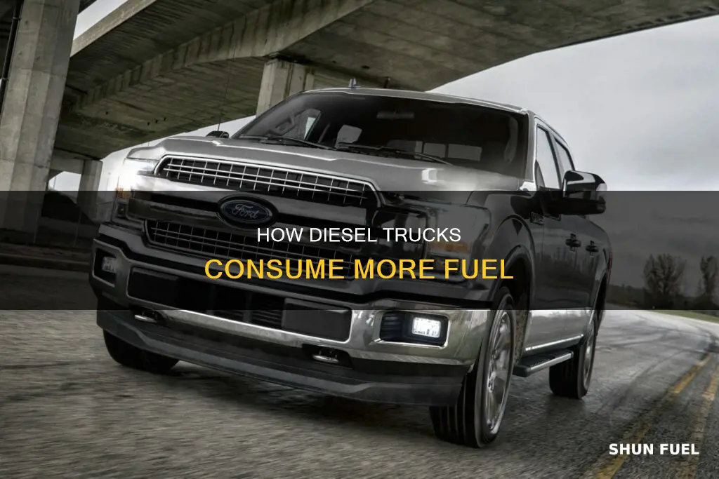 why would a diesel truck use a lot fuel