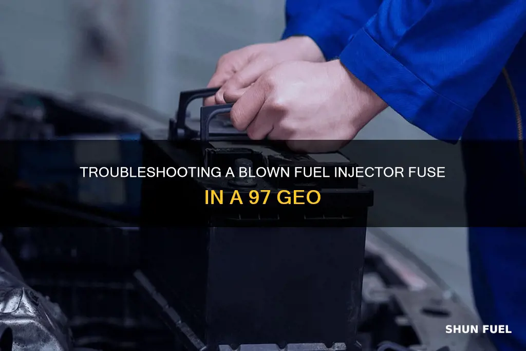 why would fuel injector fuse blow 97 geo