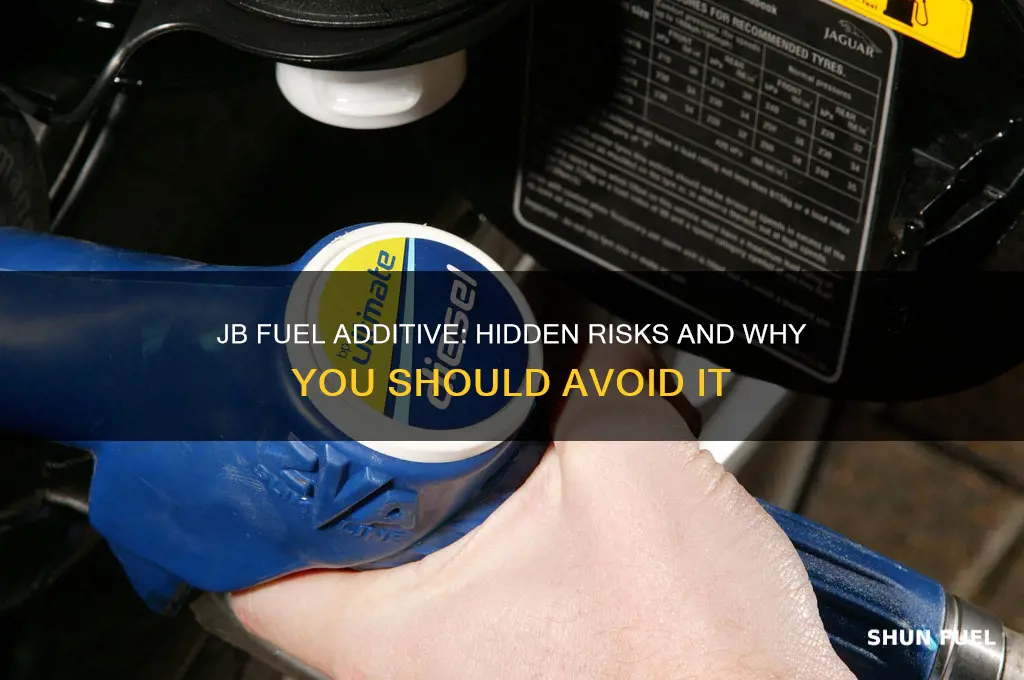 why you should not use jb fuel additive