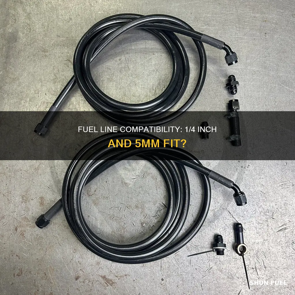 will 1 4 fuel line fit 5mm