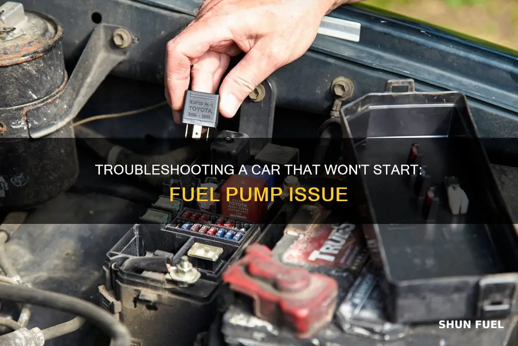 will a bad fuel pump keep a car from starting
