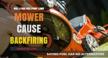 Bad Fuel Pump: The Culprit Behind Lawn Mower Backfiring?