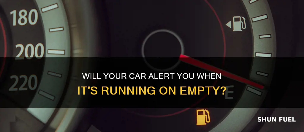 will a car warn you when out of fuel