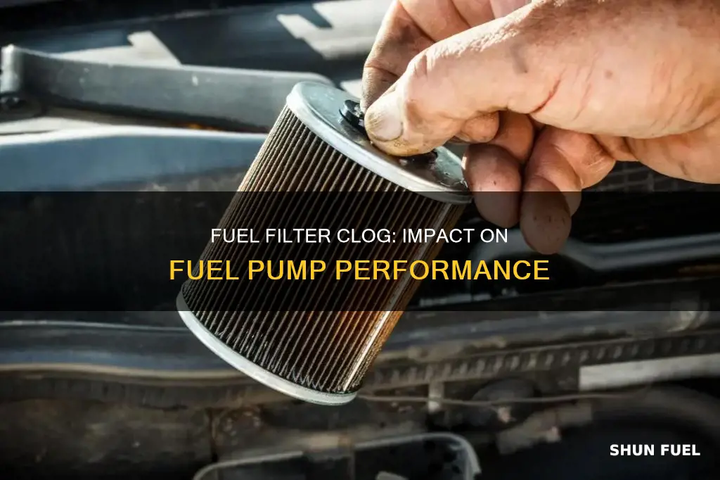 will a cloged fuel filter cause pump to not run