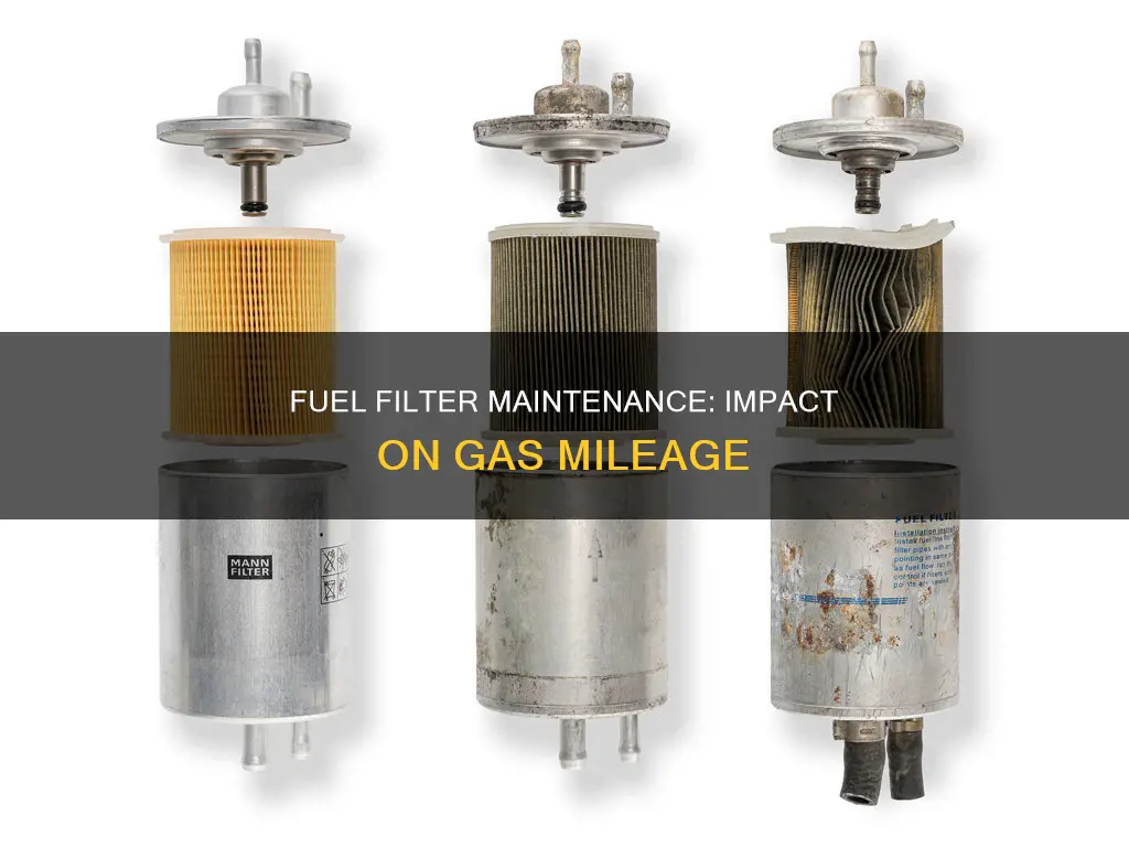 will a dirty fuel filter affect gas mileage