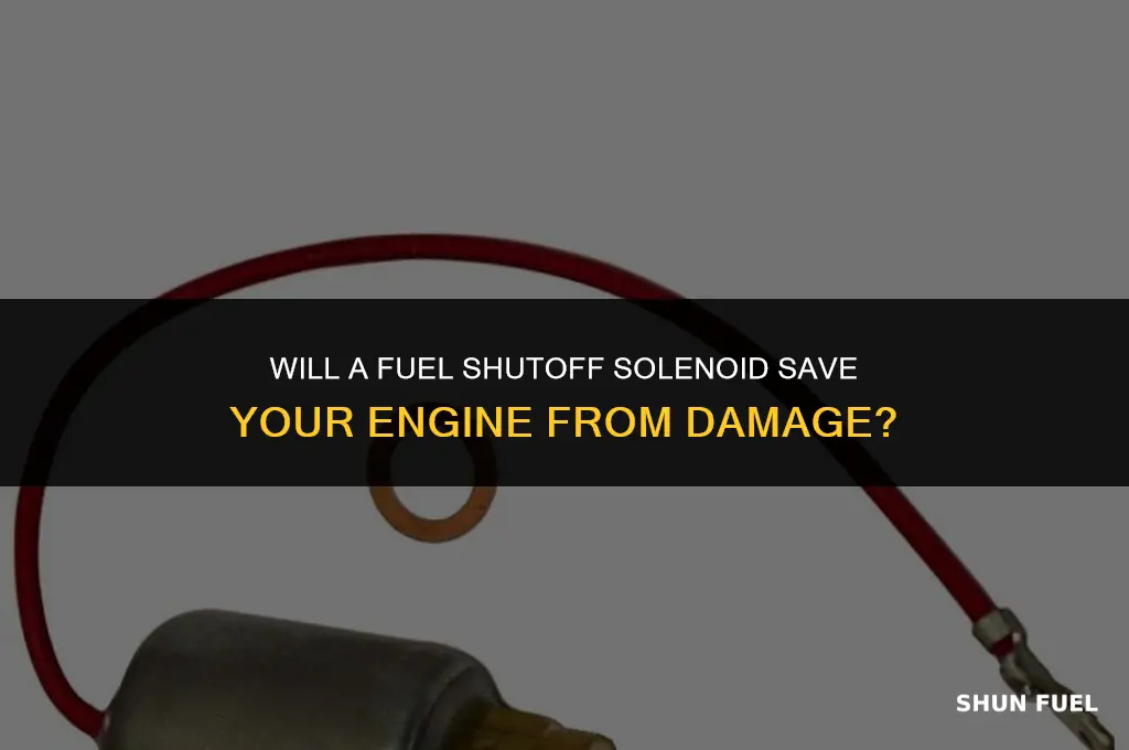 will a fuel shutoff solenoid