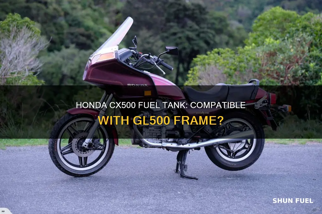 will a honda cx500 fuel tank fit a gl500 frame