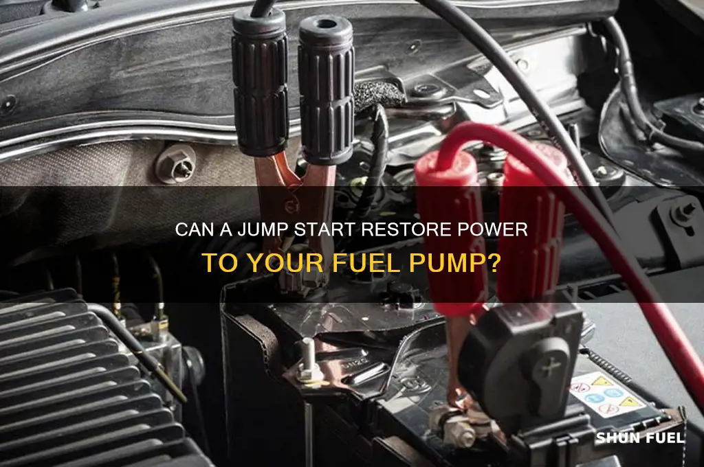 will a jump start give power to the fuel pump