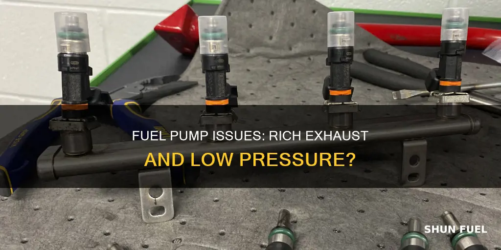 will a low pressure fuel pump cause a rich exhaust