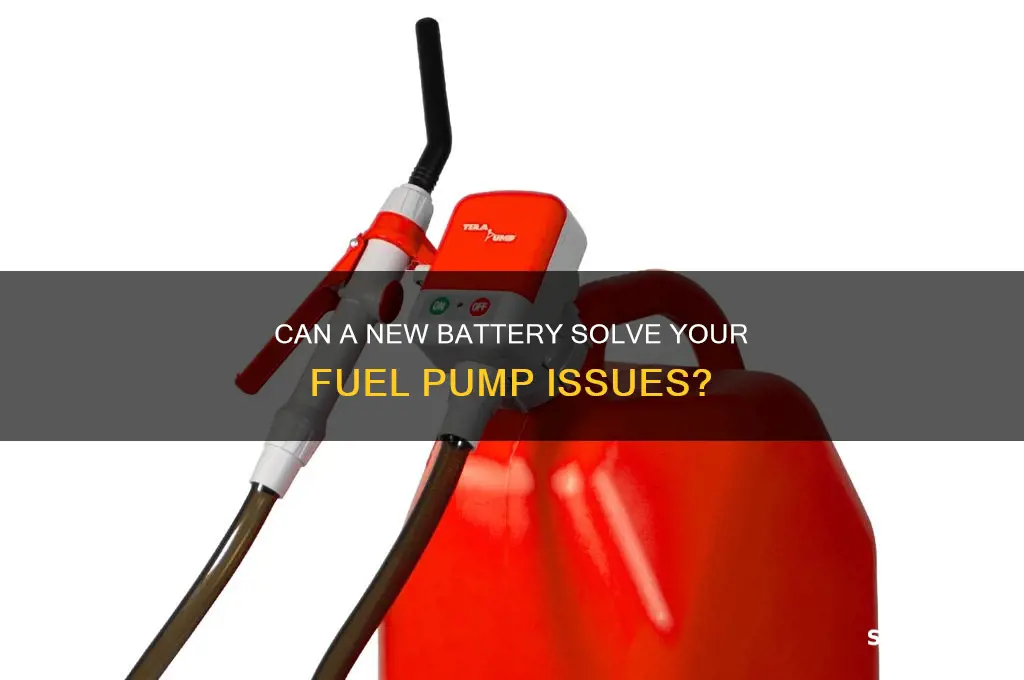 will a newbattery help with fuel pump problems
