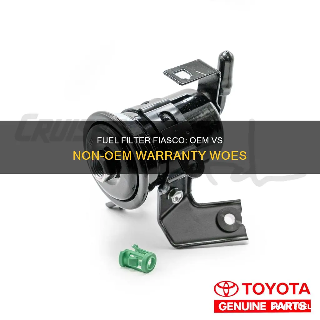 will a non oem fuel filter void my warentee
