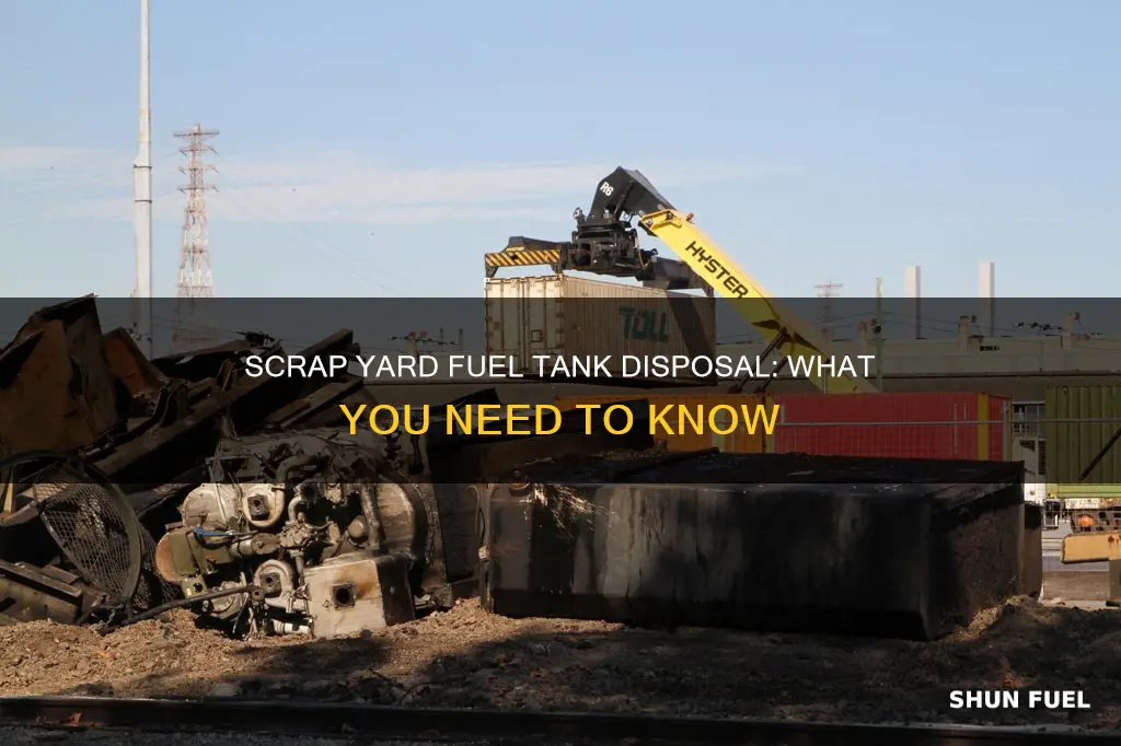 will a scrap yard accept a fuel tank