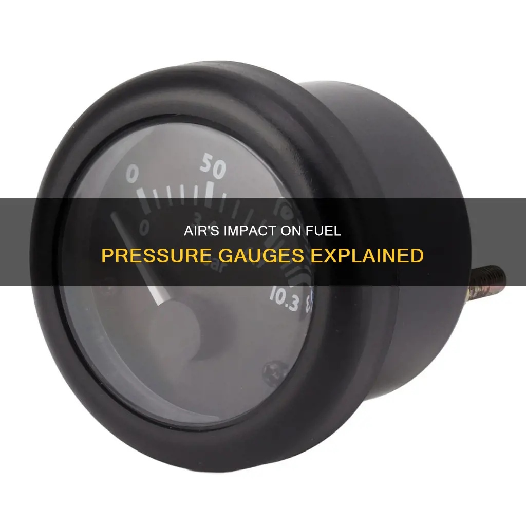 will air affect fuel pressure gauge