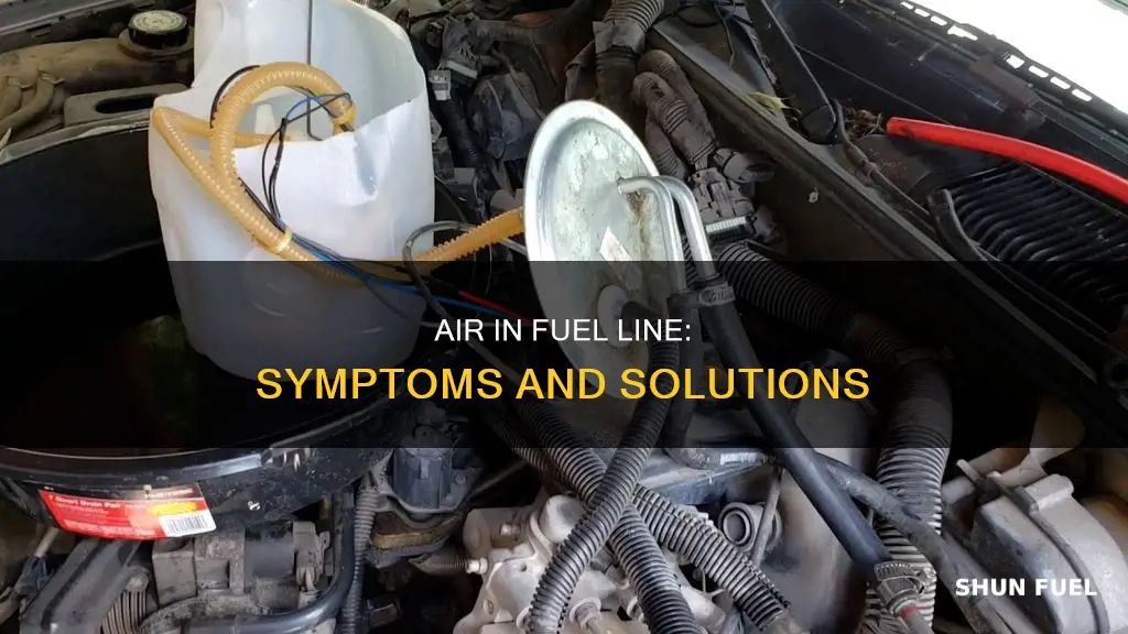 will air in fuel line symptoms