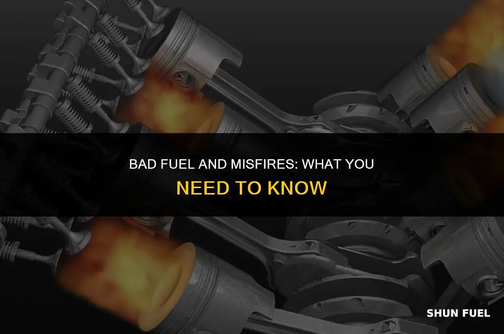 will bad fuel cause misfire