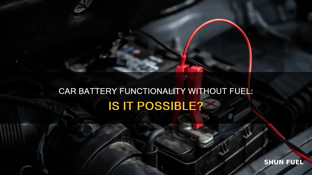 will car battery work with no fuel