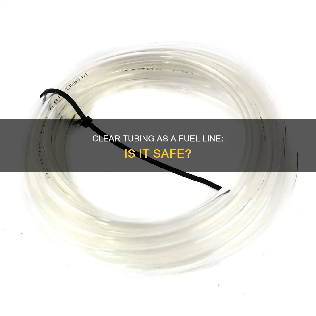 will clear tubing work as a fuel line