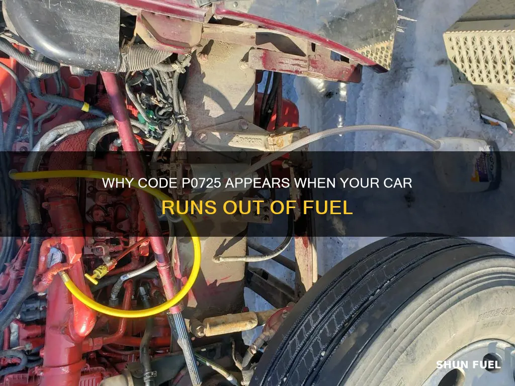 will code p0725 appear if car runs out of fuel