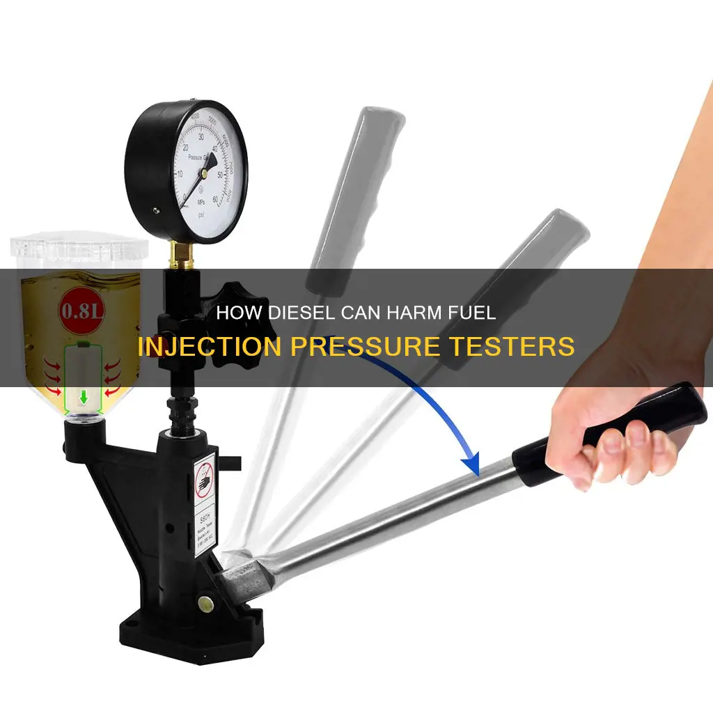 will diesel damage a fuel injection pressure tester