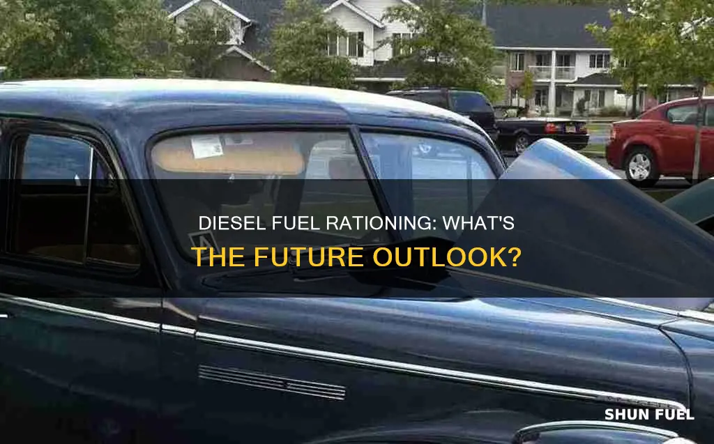 will diesel fuel be rationed