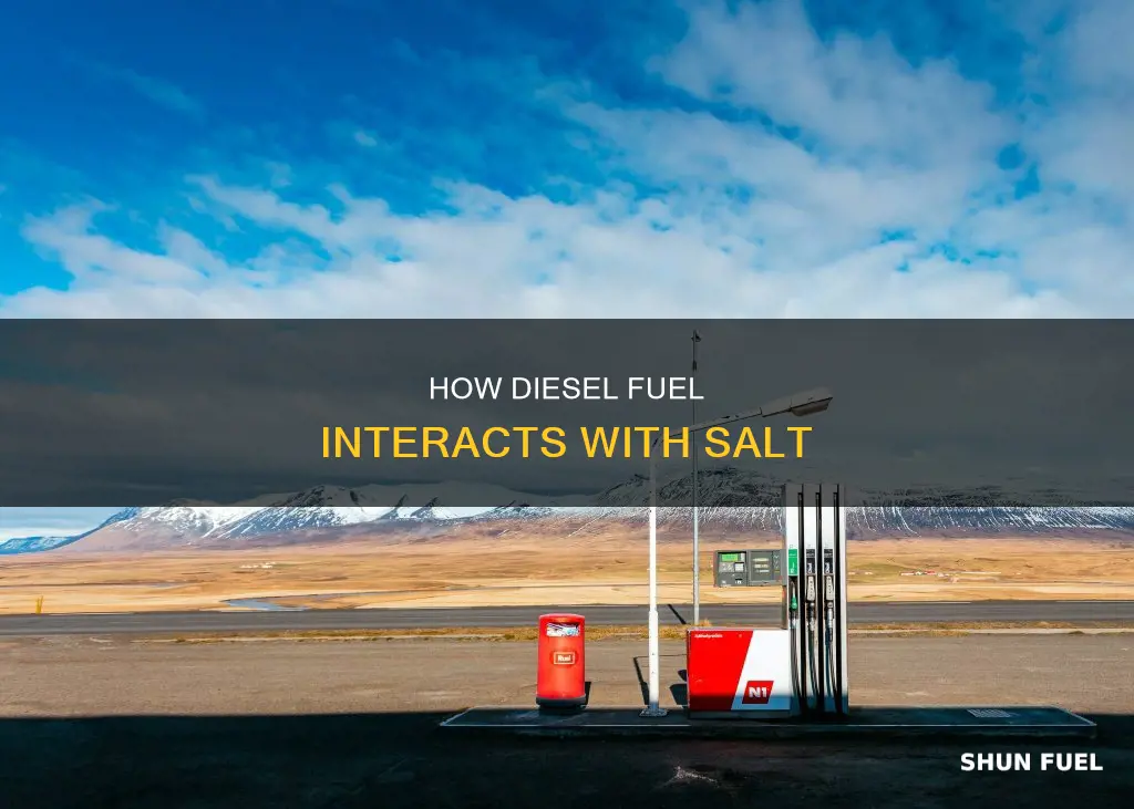 will diesel fuel dissolve salt