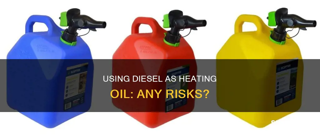 will diesel fuel do damage if used as heating oil