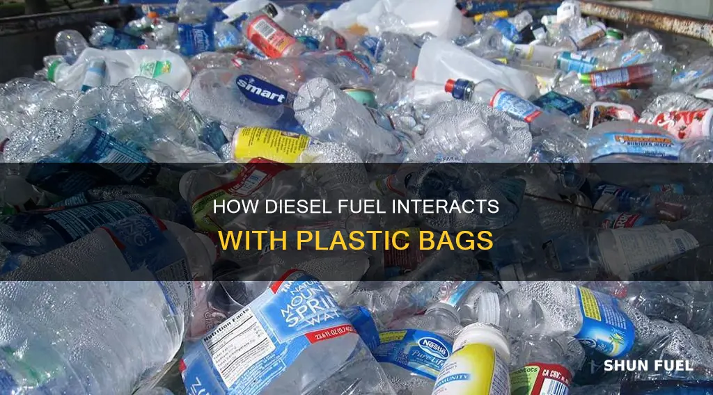 will diesel fuel eat plastic bags