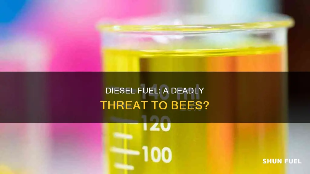 will diesel fuel kill bees