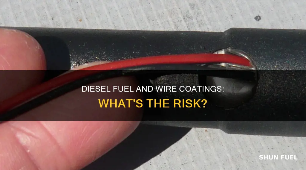 will diesel fuel strip wire coatings
