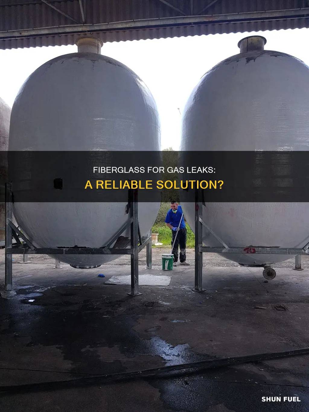 will fiberglass stop gas leaking on fuel tank