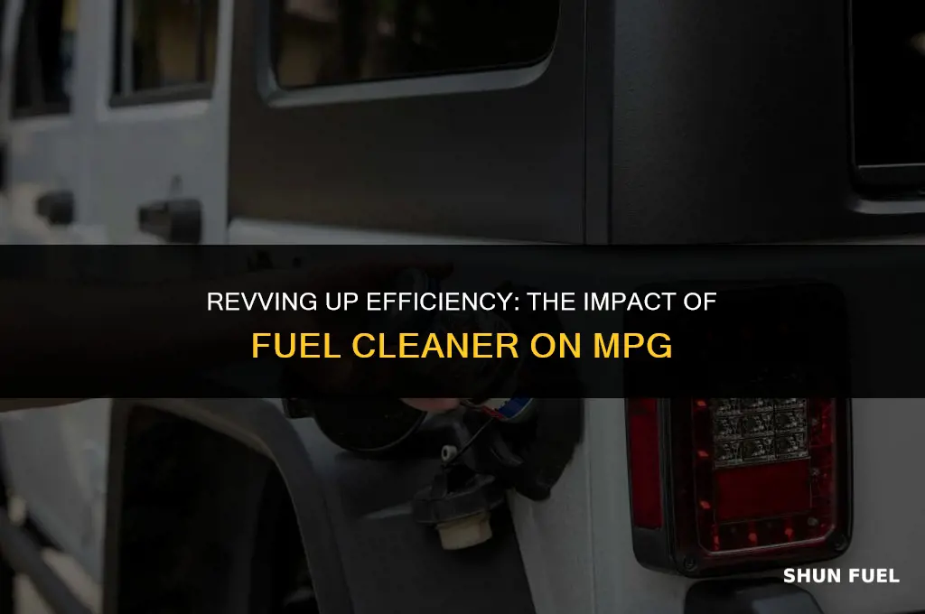 will fuel cleaner help mpg