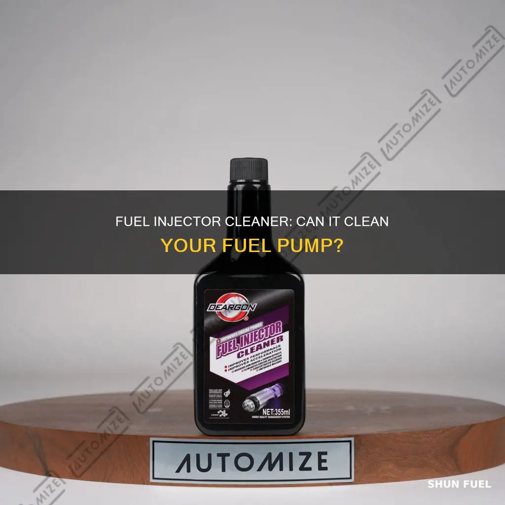 will fuel injector cleaner clean fuel pump