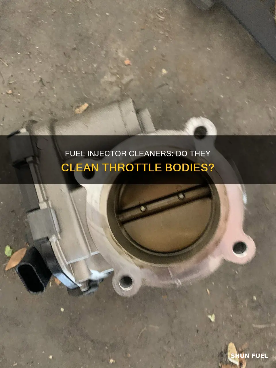 will fuel injector cleaner clean throttle body